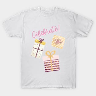 Gifts & Celebrations! T-Shirt